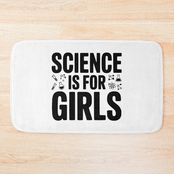 Item preview, Science is For Girls designed and sold by Frank Ring.