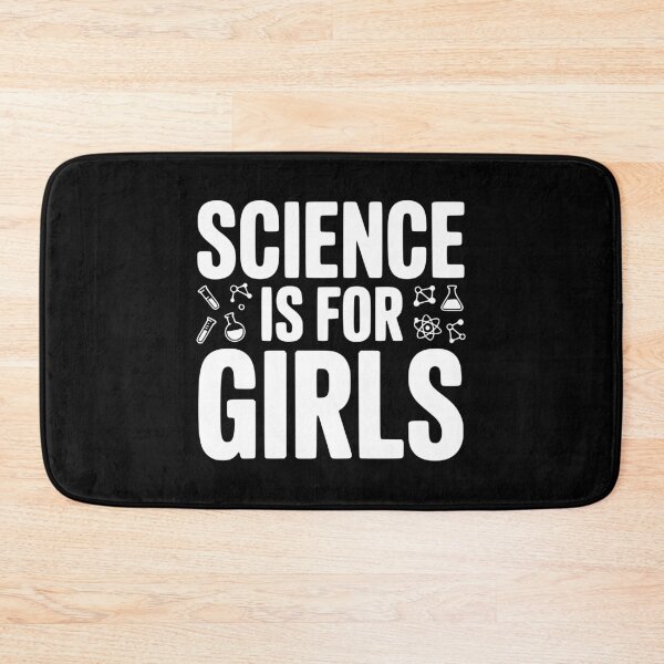 Item preview, Science is For Girls designed and sold by Frank Ring.