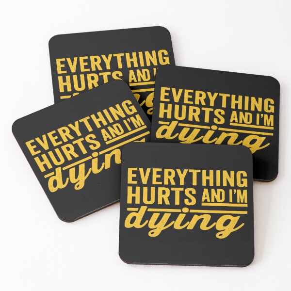 Item preview, Everything Hurts and I'm Dying,funny Workout, Fitness  designed and sold by CloudyPress.