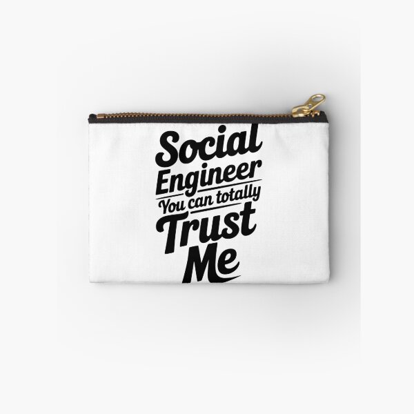 Item preview, Social Engineer You Can Totally Trust Me designed and sold by Frank Ring.