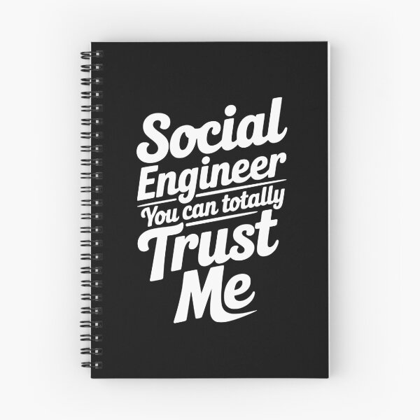 Item preview, Social Engineer You Can Totally Trust Me designed and sold by Frank Ring.