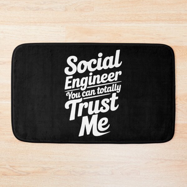 Item preview, Social Engineer You Can Totally Trust Me designed and sold by Frank Ring.