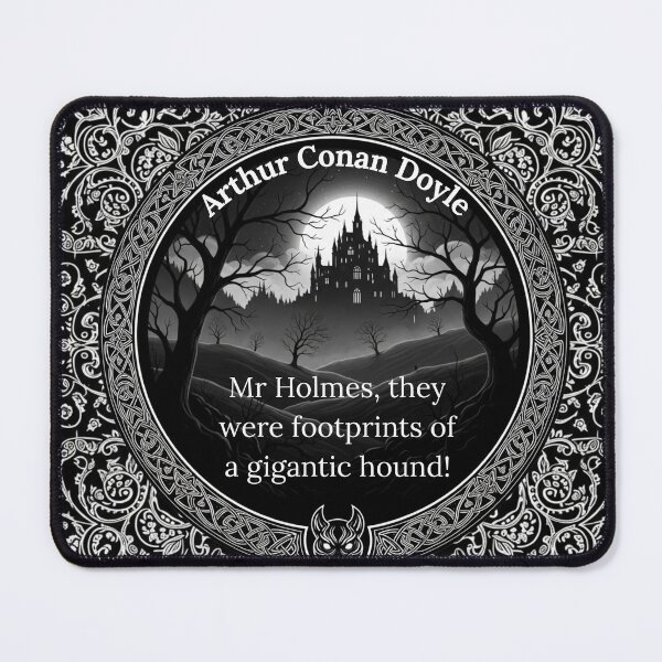 Item preview, Hound of Baskervilles Arthur Conan Doyle Gothic Quote designed and sold by Shoot-The-Moon.