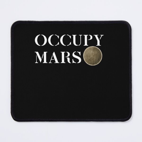 Item preview, occupy mars .elon musk designed and sold by Evaevonechi.