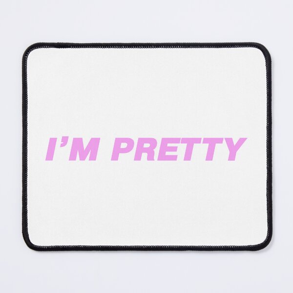 Item preview, I’m Pretty designed and sold by Gotta Escape.