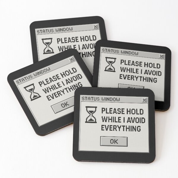 Item preview, Please Hold While I Avoid Everything – Retro Internet Humor Status Design designed and sold by Mad Factory Designs.