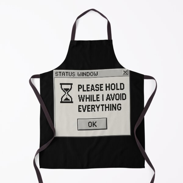 Item preview, Please Hold While I Avoid Everything – Retro Internet Humor Status Design designed and sold by Mad Factory Designs.