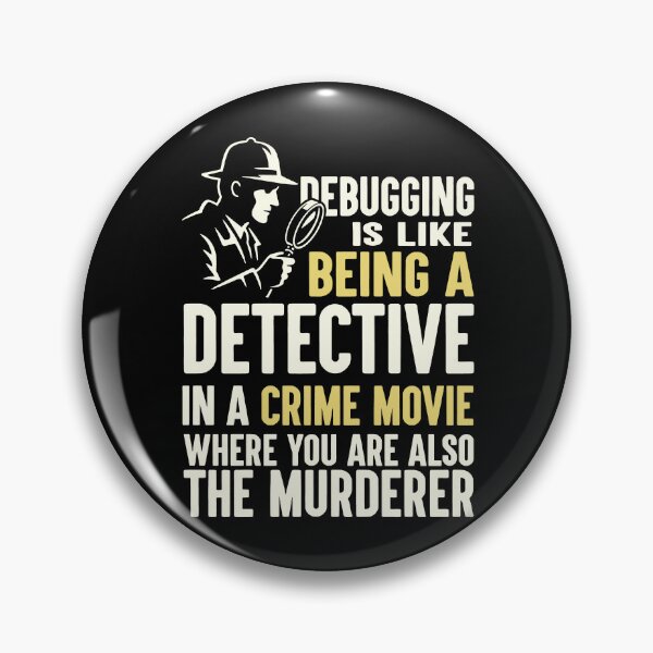 Item preview, Debugging Detective Computer Science and Programmer Humor designed and sold by SplashTastic.