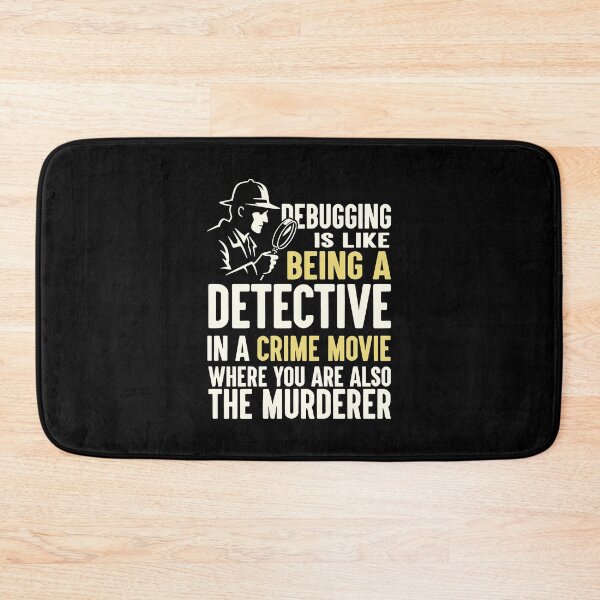 Item preview, Debugging Detective Computer Science and Programmer Humor designed and sold by SplashTastic.