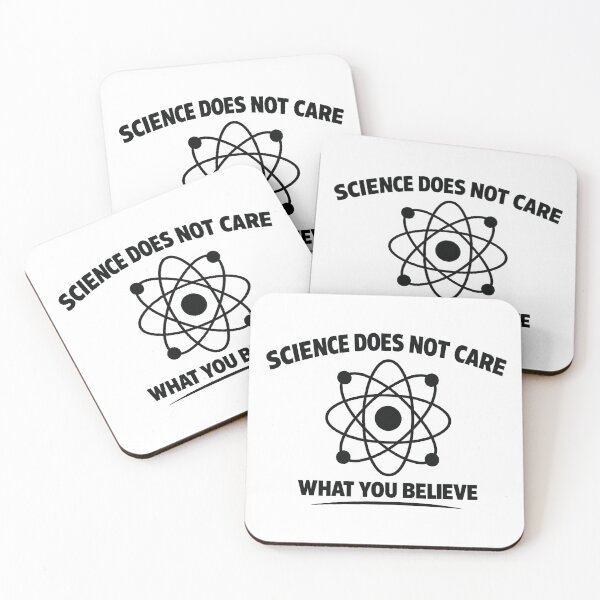Item preview, Science Does Not Care What You Believe, Funny Science, Scientist  designed and sold by CloudyPress.
