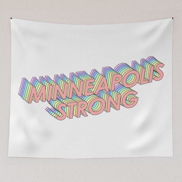 Item preview, MINNEAPOLIS STRONG designed and sold by oddwonders.