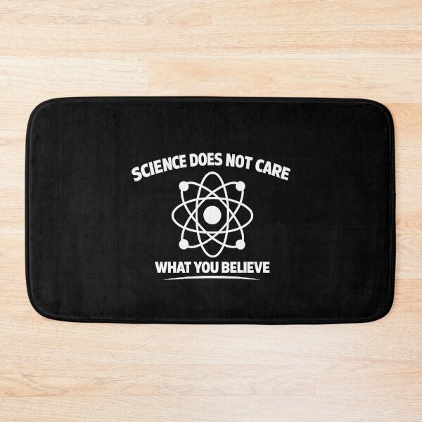 Item preview, Science Does Not Care What You Believe, Funny Science, Scientist  designed and sold by CloudyPress.