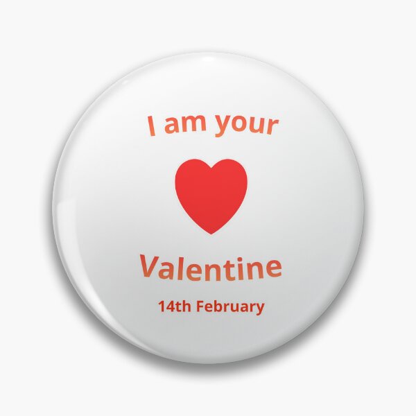 Item preview, I am your Valentine 14th February designed and sold by AdultHumorCo.