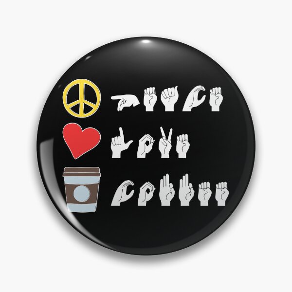 Item preview, ASL Peace Love Coffee I designed and sold by Lemon Pepper.