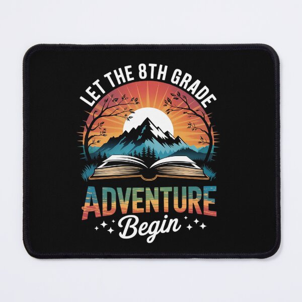 Item preview, Let the 8th Grade Adventure Begin Eighth Grade Teacher designed and sold by angolinnArt.