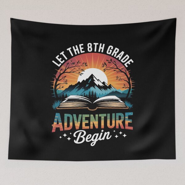 Item preview, Let the 8th Grade Adventure Begin Eighth Grade Teacher designed and sold by angolinnArt.