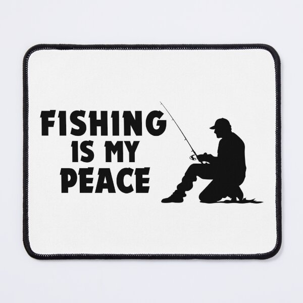 Item preview, Fishing Is My Peace designed and sold by DomKo10.