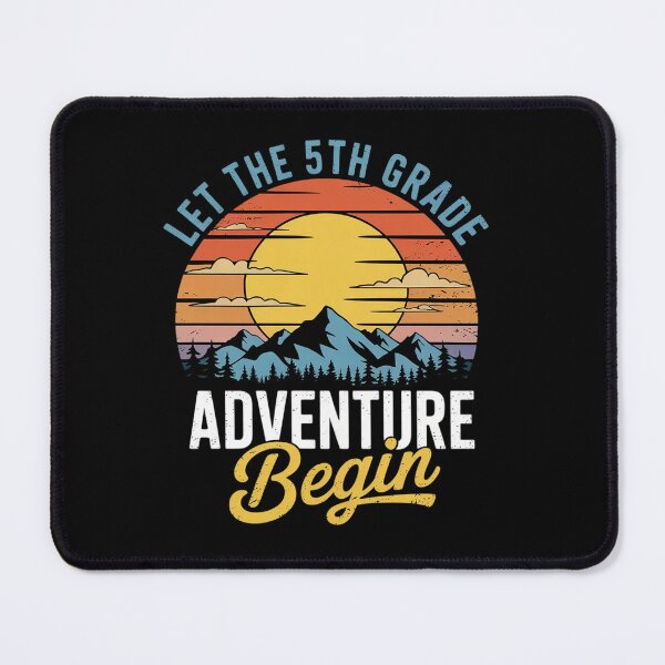 Item preview, Let the 5th Grade Adventure Begin designed and sold by angolinnArt.