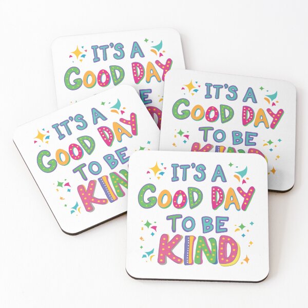 Item preview, It’s a Good Day to Be Kind Bright Cheerful Positive Quote designed and sold by SkeletonsDanger.