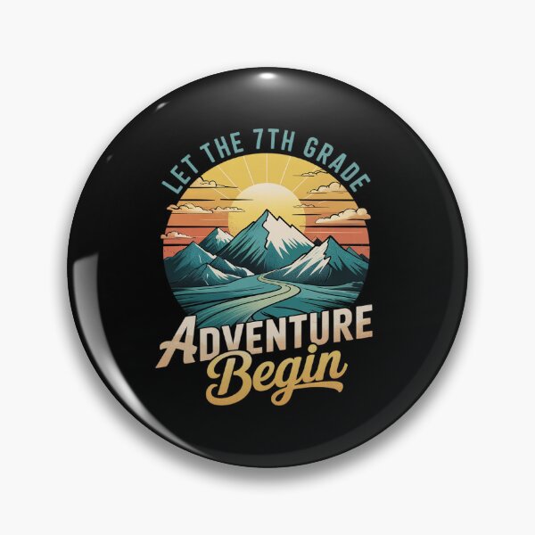Item preview, Let the 7th Grade Adventure Begin  designed and sold by angolinnArt.
