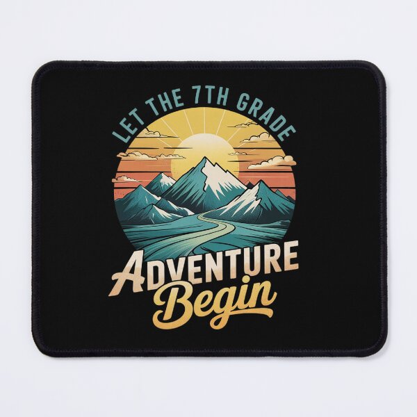 Item preview, Let the 7th Grade Adventure Begin designed and sold by angolinnArt.