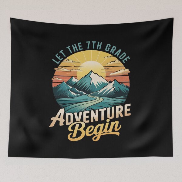 Item preview, Let the 7th Grade Adventure Begin  designed and sold by angolinnArt.