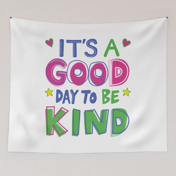Item preview, It’s a Good Day to Be Kind Bold Positive Motivational Quote designed and sold by SkeletonsDanger.