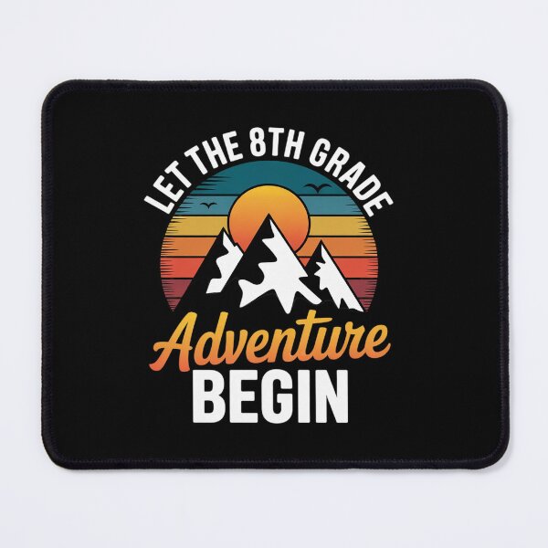 Item preview, Let the 8th Grade Adventure Begin designed and sold by angolinnArt.