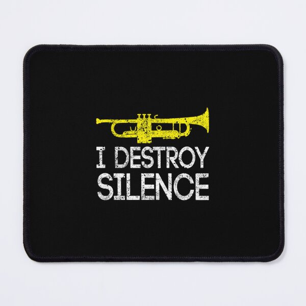 Item preview, I Destroy Silence Trumpet Player designed and sold by YawBruno.