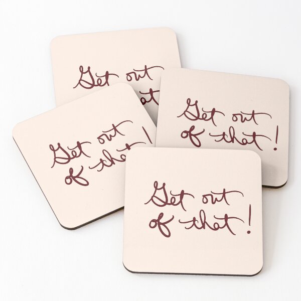 Item preview, Get Out of That! designed and sold by abeink.