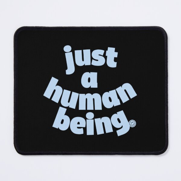 Item preview, just a human being. smiley face designed and sold by Stefrait-7.