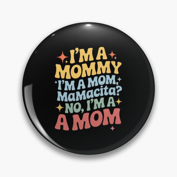 Item preview, Love Island Mommy , I'm A Mommy I'm A Mom, Mamacita designed and sold by MarkLeedsArt.