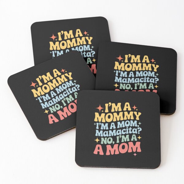 Item preview, Love Island Mommy , I'm A Mommy I'm A Mom, Mamacita designed and sold by MarkLeedsArt.