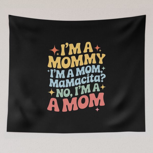 Item preview, Love Island Mommy , I'm A Mommy I'm A Mom, Mamacita designed and sold by MarkLeedsArt.