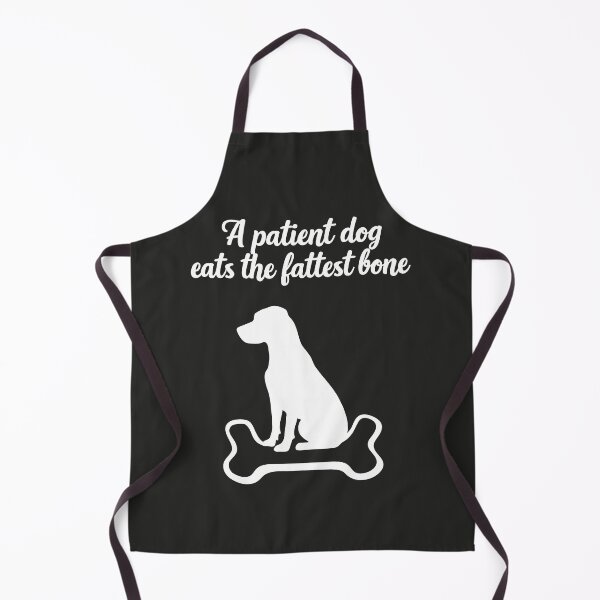 Item preview, A Patient Dog Eats the Fattest Bone | African proverb designed and sold by MammothArt.