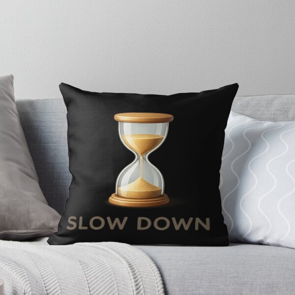 Item preview, Slow Down - Minimal Realistic Hourglass Calm Design designed and sold by FunPurchase.