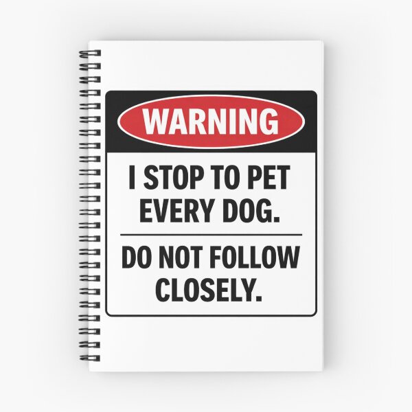 Item preview, WARNING  I STOP TO PET EVERY DOG. designed and sold by emilydabblese.