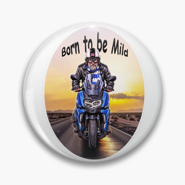 Item preview, Born to be Mild designed and sold by Bikers-Mirror.
