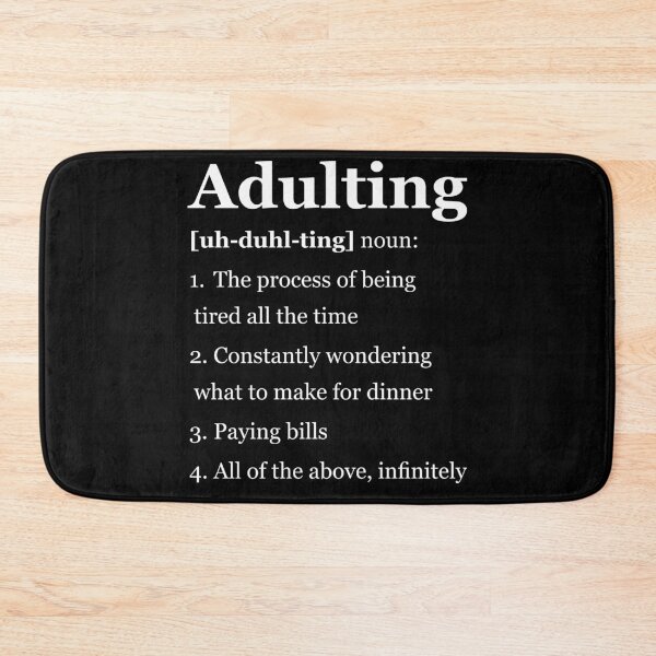 Item preview, Adulting Definition Quote Funny designed and sold by LindonFlow.