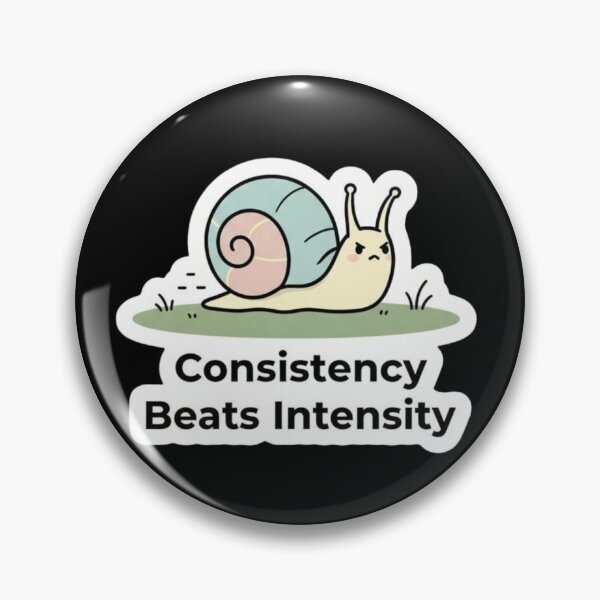 Item preview, Consistency Beats Intensity Motivation Quote | Habit Building Mindset Design designed and sold by SV-Creation.