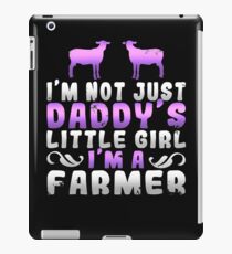 I'm Not Just Daddy's Little Girl I'm A Farmer iPad Case/Skin