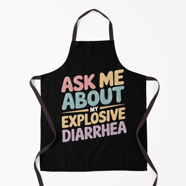 Item preview, Ask Me About My Explosive Diarrhea Edgy Adult Humor  designed and sold by DigitaldeligArt.