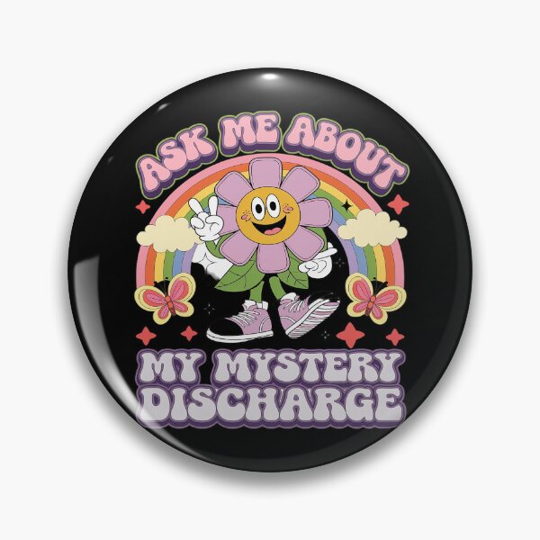 Item preview, Ask Me About Mystery Discharge Adult Humor Women  designed and sold by DigitaldeligArt.