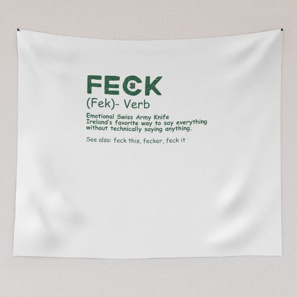 Item preview, Feck Irish Slang St Patricks St Paddys gift designed and sold by ChaaiTee.