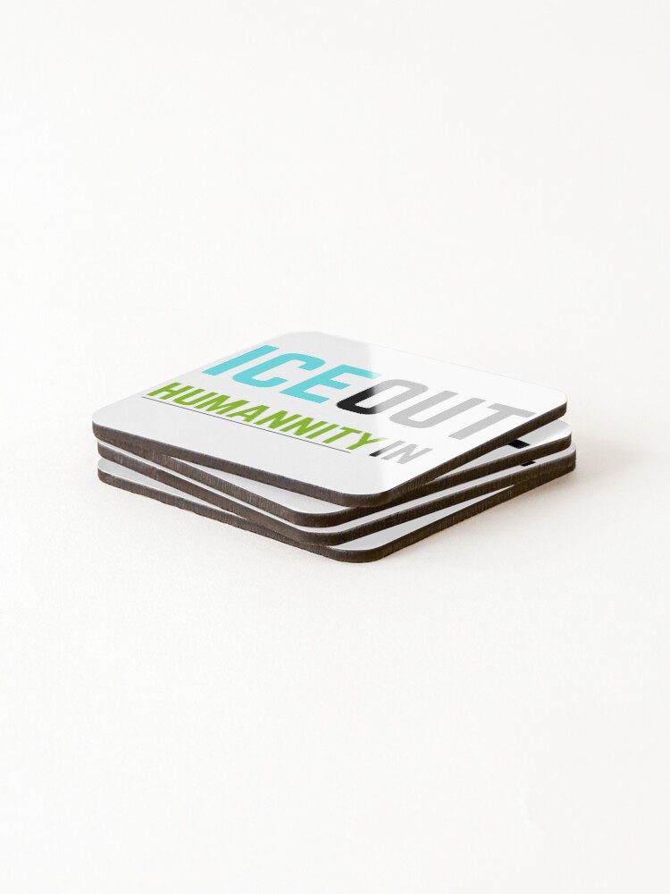 Thumbnail 4 of 5, Coasters (Set of 4), ICE Out Humanity In Protest Text Design designed and sold by AlienTechs.