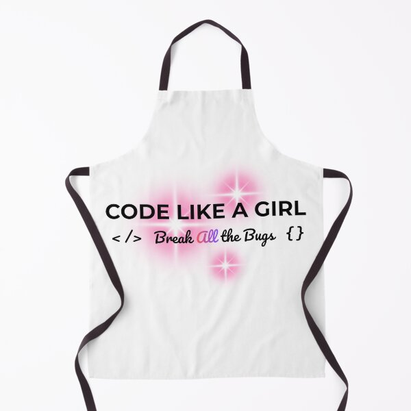 Item preview, Code Like a Girl Break All the Bugs designed and sold by DigitalMagShop.