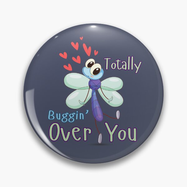Item preview, Funny "Totally Buggin' Over You" Dragonfly Romance designed and sold by ChathuStrokes.