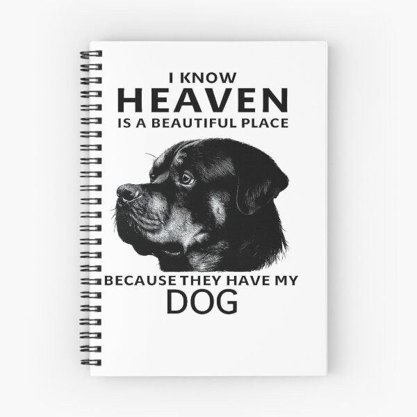 Item preview, I KNOW HEAVEN IS A BEAUTIFUL PLACE BECAUSE THEY HAVE MY DOG designed and sold by 123ks.
