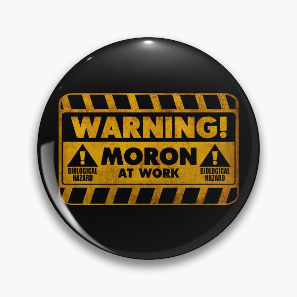 Item preview, Warning Moron At Work designed and sold by helenacooper.