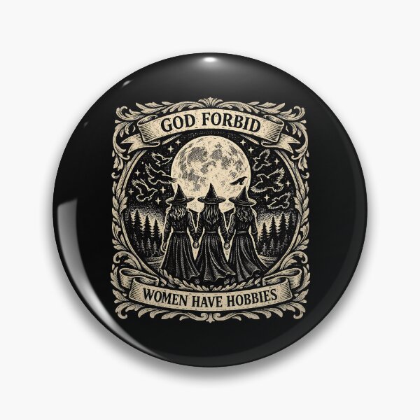 Item preview, God Forbid Women Have Hobbies designed and sold by sollunadesignns.